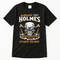 Holmes Does Not Play Well With Stupid People Tall T-Shirt