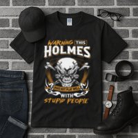 Holmes Does Not Play Well With Stupid People Tall T-Shirt