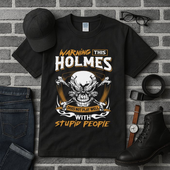 Holmes Does Not Play Well With Stupid People Tall T-Shirt