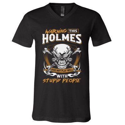 Holmes Does Not Play Well With Stupid People V-Neck T-Shirt