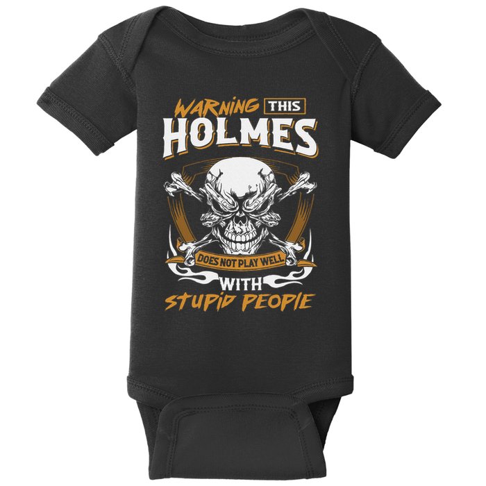Holmes Does Not Play Well With Stupid People Baby Bodysuit