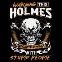 Holmes Does Not Play Well With Stupid People PosiCharge Competitor Tank
