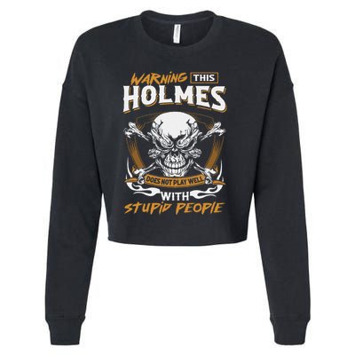 Holmes Does Not Play Well With Stupid People Cropped Pullover Crew