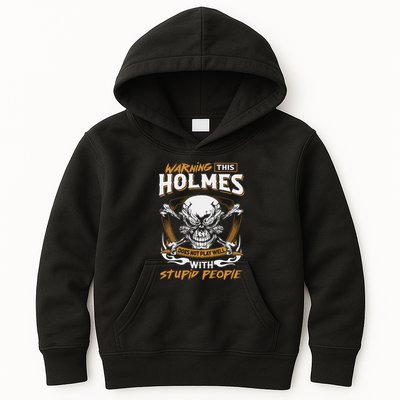 Holmes Does Not Play Well With Stupid People Kids Hoodie
