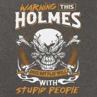 Holmes Does Not Play Well With Stupid People Cotton Canvas Backpack