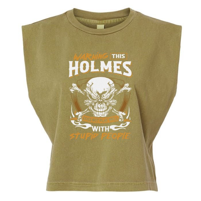 Holmes Does Not Play Well With Stupid People Garment-Dyed Women's Muscle Tee