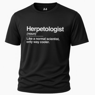 Herpetologist Definition Normal Only Cooler Scientist Gift Performance Shirt