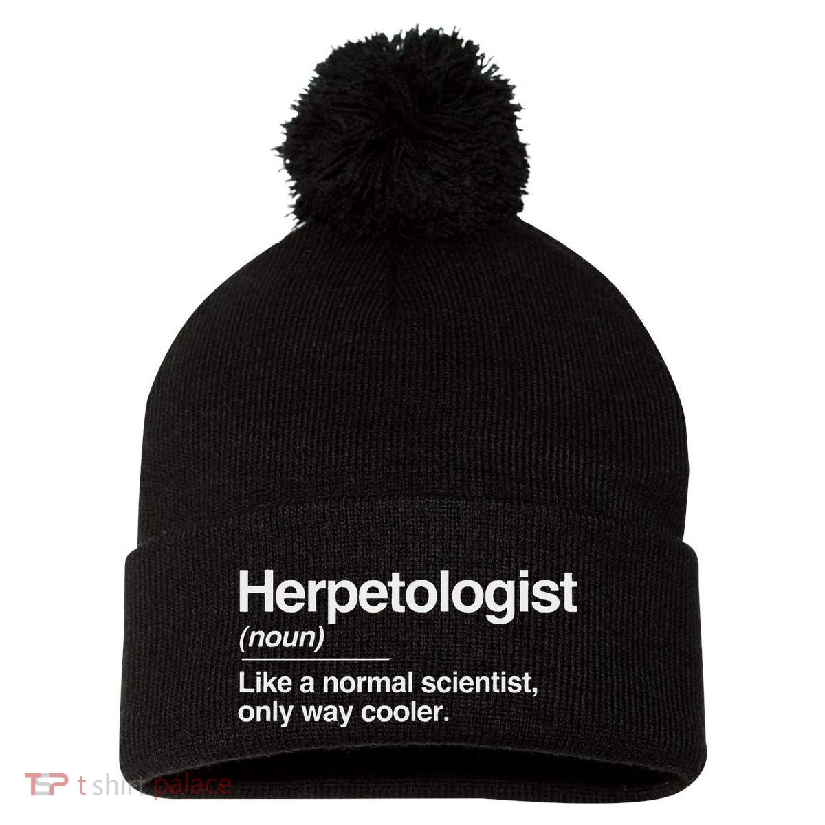 Herpetologist Definition Normal Only Cooler Scientist Gift Pom Pom 12in Knit Beanie