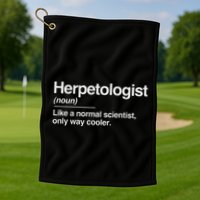 Herpetologist Definition Normal Only Cooler Scientist Gift Golf Towel