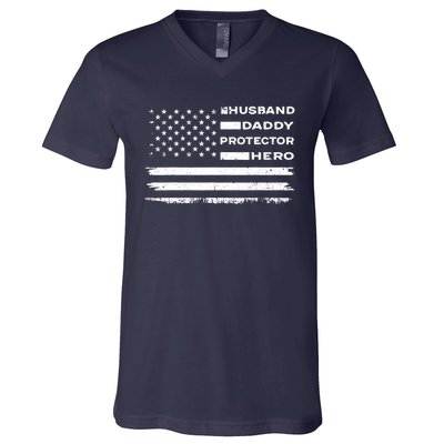 Husband Daddy Protector Hero US American Flag Fathers Day V-Neck T-Shirt