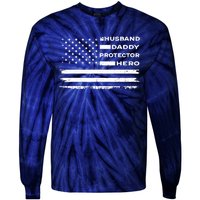 Husband Daddy Protector Hero US American Flag Fathers Day Tie-Dye Long Sleeve Shirt