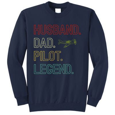 Husband Dad Pilot Legend Retro Pilot Dad Tall Sweatshirt