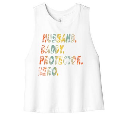 Husband Daddy Protector Hero Vintage Design Great Gift Women's Racerback Cropped Tank