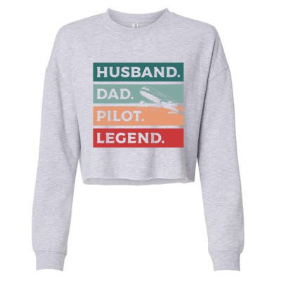 Husband Dad Pilot Legend Aviation Aviator Gift Cropped Pullover Crew