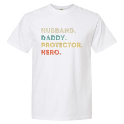 Husband Daddy Protector Hero Vintage Fathers Day Vintage Gift Garment-Dyed Heavyweight T-Shirt