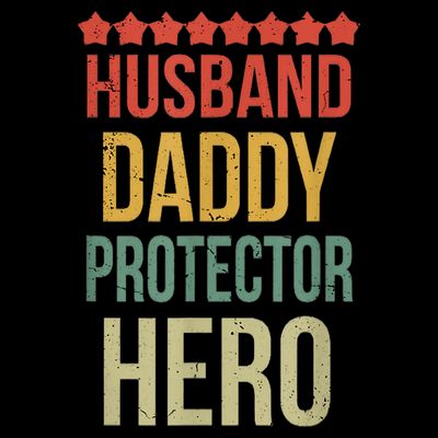 Husband Daddy Protector Hero T-Shirt