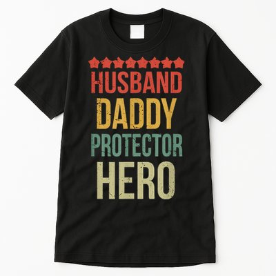 Husband Daddy Protector Hero Tall T-Shirt