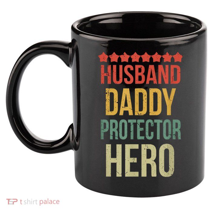 Husband Daddy Protector Hero 11oz C Handle Ceramic Mug