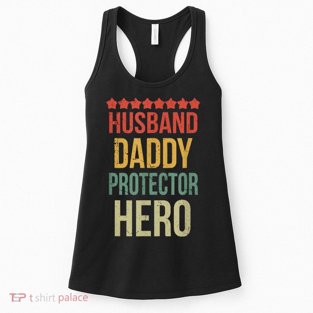 Husband Daddy Protector Hero Womens Tank Top