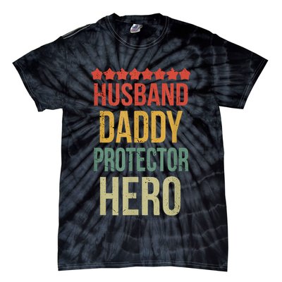 Husband Daddy Protector Hero Tie-Dye T-Shirt