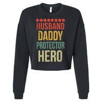 Husband Daddy Protector Hero Cropped Pullover Crew
