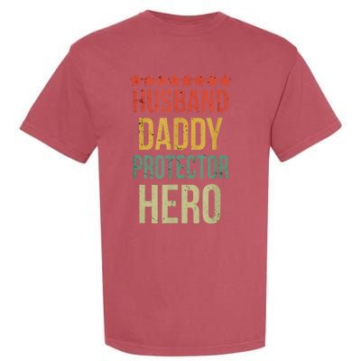 Husband Daddy Protector Hero Garment-Dyed Heavyweight T-Shirt