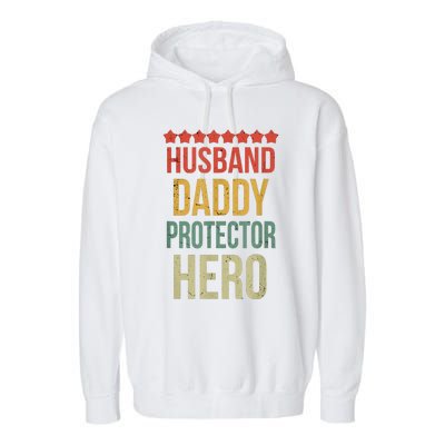 Husband Daddy Protector Hero Garment-Dyed Fleece Hoodie