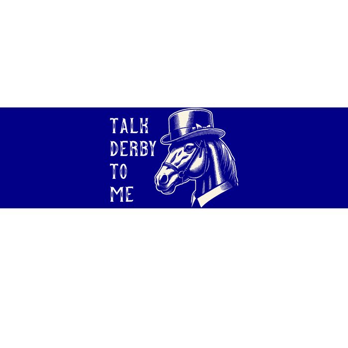 Horse Derby Party Blue Hat Talk Derby To Me Bumper Sticker