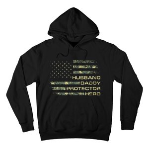 Husband Daddy Protector Hero Fathers Day Camo American Flag Hoodie