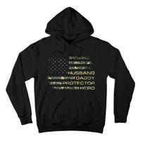 Husband Daddy Protector Hero Fathers Day Camo American Flag Tall Hoodie