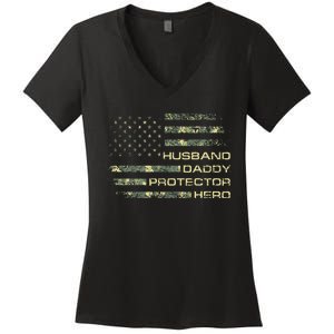 Husband Daddy Protector Hero Fathers Day Camo American Flag Women's V-Neck T-Shirt