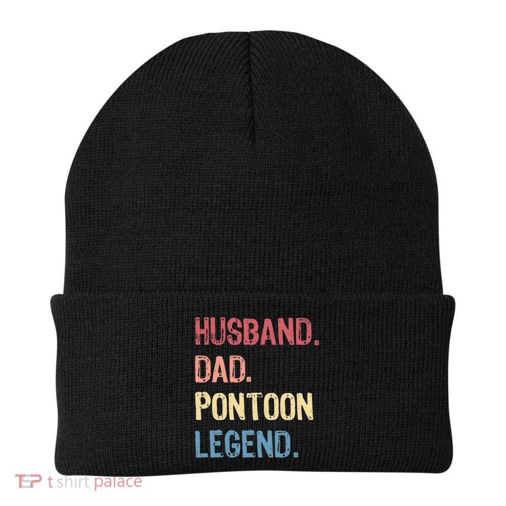 Husband Dad Pontoon Legend Beanie
