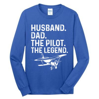 Husband Dad Pilot Legend Funny Airplane Fathers Day Tee Gift Tall Long Sleeve T-Shirt