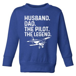 Husband Dad Pilot Legend Funny Airplane Fathers Day Tee Gift Toddler Sweatshirt