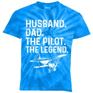 Husband Dad Pilot Legend Funny Airplane Fathers Day Tee Gift Kids Tie-Dye T-Shirt