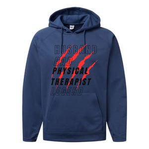 Husband Dad Physical Therapist Legend Daddy Protector Myth F Gift Performance Fleece Hoodie