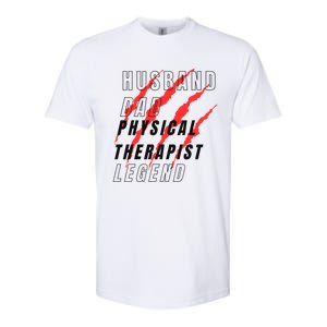 Husband Dad Physical Therapist Legend Daddy Protector Myth F Gift Softstyle CVC T-Shirt