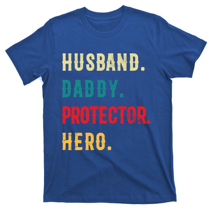 Husband Daddy Protector Hero Great Dads Cool Gift T-Shirt