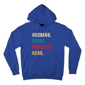 Husband Daddy Protector Hero Great Dads Cool Gift Tall Hoodie