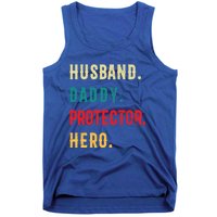 Husband Daddy Protector Hero Great Dads Cool Gift Tank Top