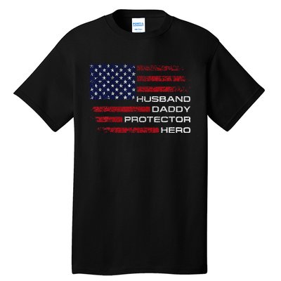 Husband Daddy Protector Hero Fathers Day Tall T-Shirt