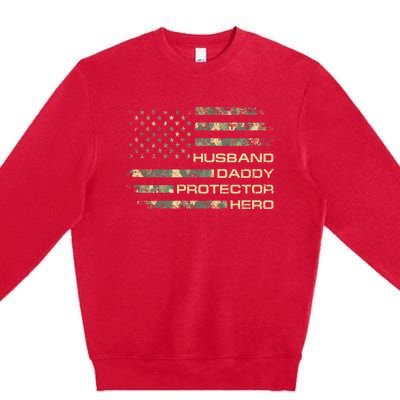 Husband Daddy Protector Hero Fathers Day Camo American Flag Premium Crewneck Sweatshirt