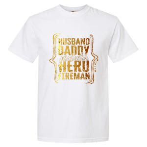 Husband Daddy Protector Hero Fire Tie Dye Golden Fathers Funny Gift Garment-Dyed Heavyweight T-Shirt