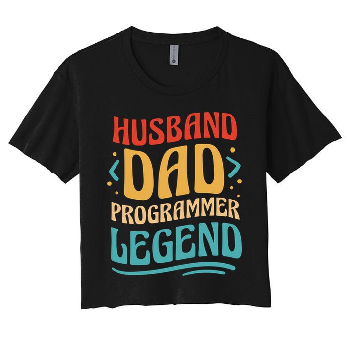 Husband Dad Programmer Legend Crop Top