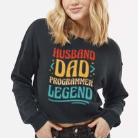 Husband Dad Programmer Legend Cropped Pullover Crew