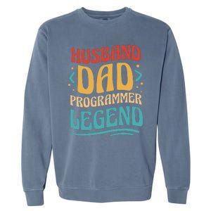 Husband Dad Programmer Legend Garment-Dyed Sweatshirt