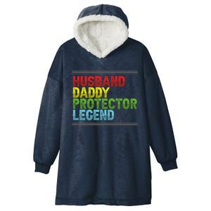 Husband Daddy Protector Legend Fathers Day Cool Gift Hooded Wearable Blanket