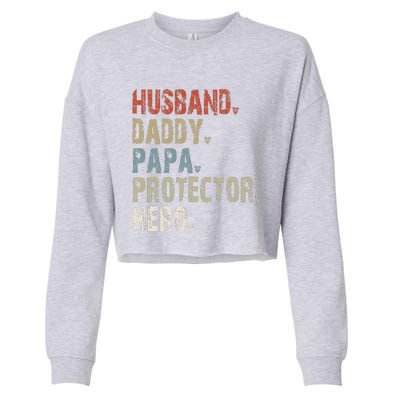 Husband Daddy Papa Protector Hero Cropped Pullover Crew