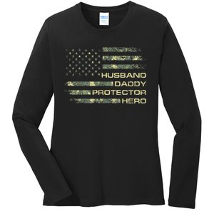  Husband Daddy Protector Hero Fathers Day Camo American Flag Ladies Long Sleeve Shirt