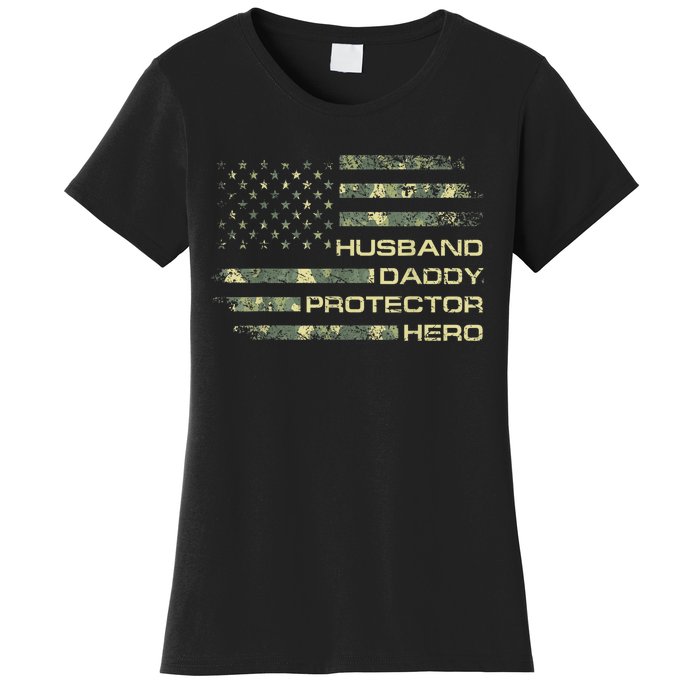  Husband Daddy Protector Hero Fathers Day Camo American Flag Women's T-Shirt